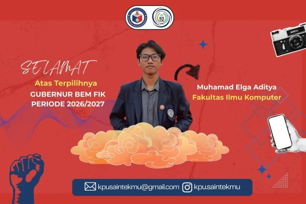 Muhamad Elga Aditya Terpilih sebagai Gubernur BEM FIK Periode 2026/2027